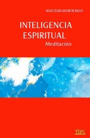 Inteligencia espiritual. Bellis, Julio La Flor de