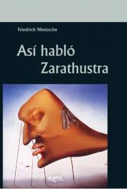 Así habló Zarathustra. Nietzche